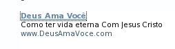 Deus ama você ! Deus ama você !